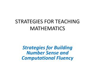 STRATEGIES FOR TEACHING MATHEMATICS