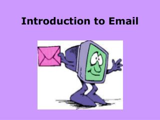 Introduction to Email