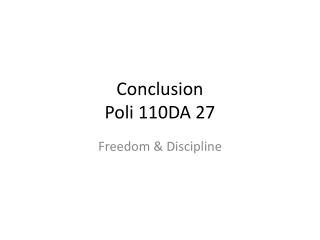 Conclusion Poli 110DA 27