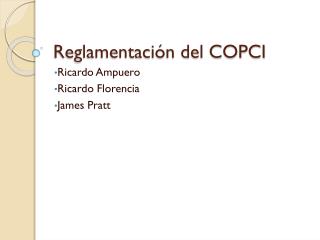 Reglamentación del COPCI