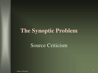 The Synoptic Problem