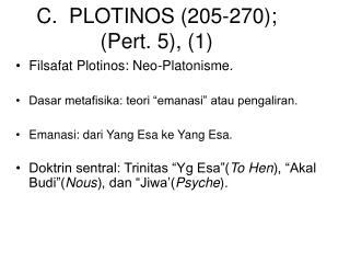 C. PLOTINOS (205-270); (Pert. 5), (1)