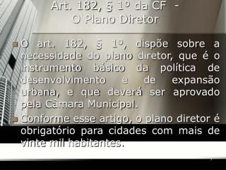 Art. 182, § 1º da CF - O Plano Diretor