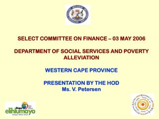 SELECT COMMITTEE ON FINANCE – 03 MAY 2006 DEPARTMENT OF SOCIAL SERVICES AND POVERTY ALLEVIATION