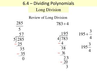 6 .4 – Dividing Polynomials