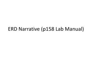 ERD Narrative (p158 Lab Manual)