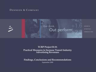 TCRP Project B-33: Practical Measures to Increase Transit Industry Advertising Revenues