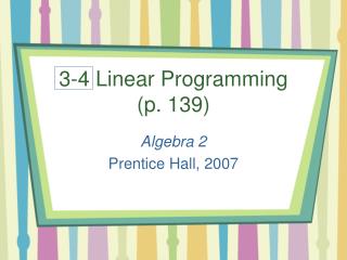 3-4 Linear Programming (p. 139)