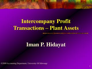 Intercompany Profit Transactions – Plant Assets