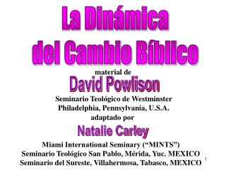 La Dinámica del Cambio Bíblico