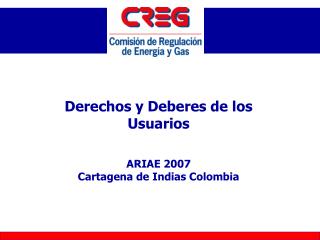 Derechos y Deberes de los Usuarios ARIAE 2007 Cartagena de Indias Colombia
