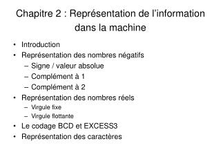 Chapitre 2 : Représentation de l’information dans la machine