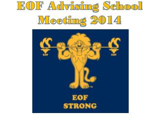 EOF Advising School Meeting 2014