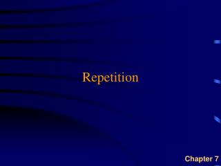 Repetition