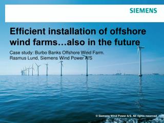 Efficient installation of offshore wind farms…also in the future