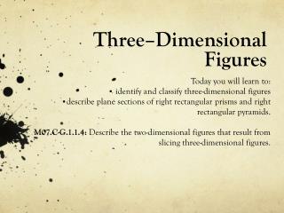 Three–Dimensional Figures