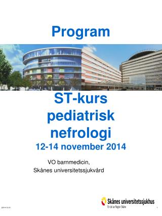 ST-kurs pediatrisk nefrologi 12-14 november 2014