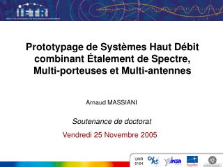 Prototypage de Systèmes Haut Débit combinant Étalement de Spectre, Multi-porteuses et Multi-antennes