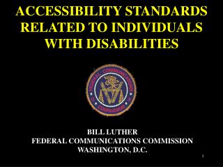 ACCESSIBILITY STANDARDS RELATED TO INDIVIDUALS WITH DISABILITIES