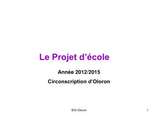 Le Projet d’école