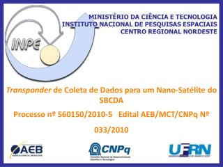 MINISTÉRIO DA CIÊNCIA E TECNOLOGIA INSTITUTO NACIONAL DE PESQUISAS ESPACIAIS