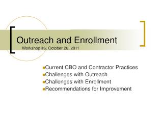 Outreach and Enrollment