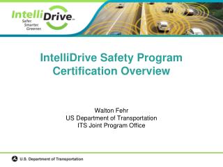 IntelliDrive Safety Program Certification Overview