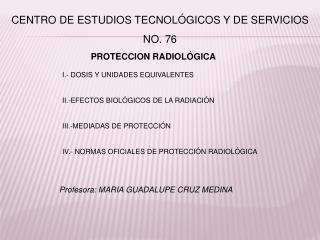 CENTRO DE ESTUDIOS TECNOLÓGICOS Y DE SERVICIOS NO. 76