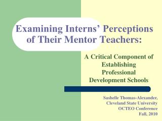 Examining Interns’ Perceptions of Their Mentor Teachers: