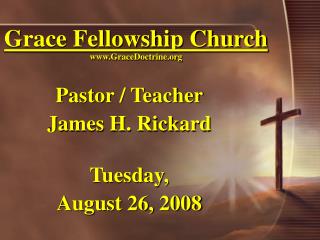 Grace Fellowship Church GraceDoctrine