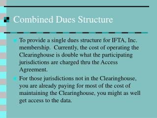 Combined Dues Structure