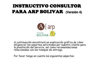 INSTRUCTIVO CONSULTOR PARA ARP BOLIVAR (Versión 4)