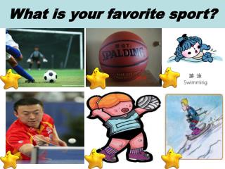 What is your favorite sport?