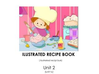 ILUSTRATED RECIPE BOOK ( ilustreired recipi buk)