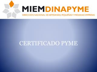 CERTIFICADO PYME