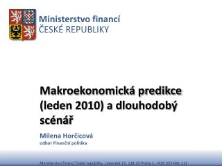 Makroekonomická predikce (leden 2010) a dlouhodobý scénář