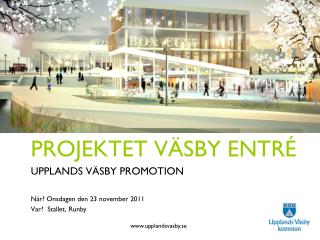 Projektet Väsby Entré