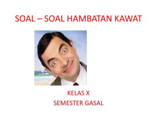 SOAL – SOAL HAMBATAN KAWAT