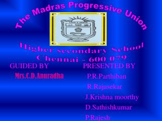 The Madras Progressive Union