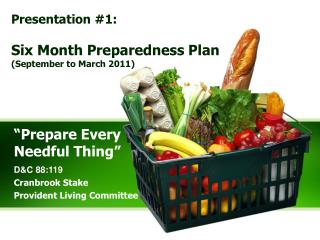 “Prepare Every Needful Thing”