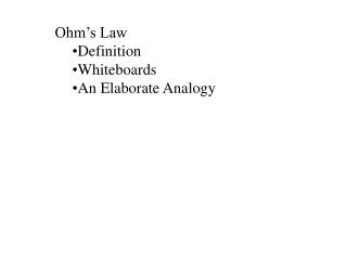Ohm’s Law Definition Whiteboards An Elaborate Analogy