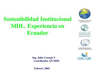 Sostenibilidad Institucional MDL. Experiencia en Ecuador