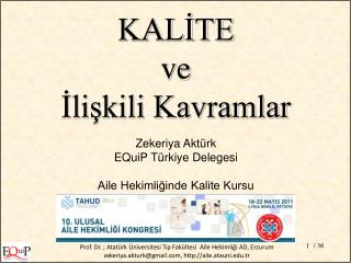 Zekeriya Aktürk EQuiP Türkiye Delegesi Aile Hekimliğinde Kalite Kursu