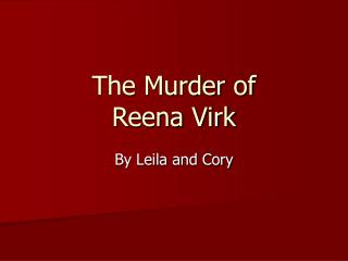 The Murder of Reena Virk