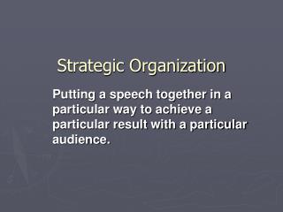 Strategic Organization