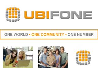 ONE WORLD • ONE COMMUNITY • ONE NUMBER