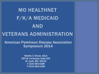 MO HealthNet f/k/a Medicaid and Veterans Administration