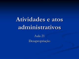 Atividades e atos administrativos