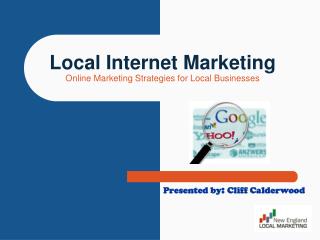 Local Internet Marketing Online Marketing Strategies for Local Businesses