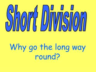 Short Division